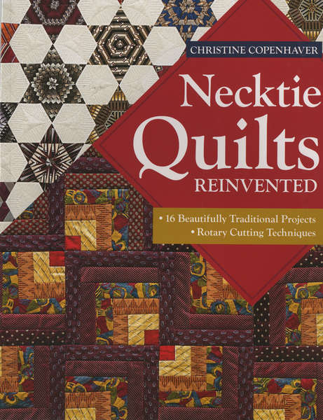 Necktie Quilts Reinvented by Mary Copenhaver 11075