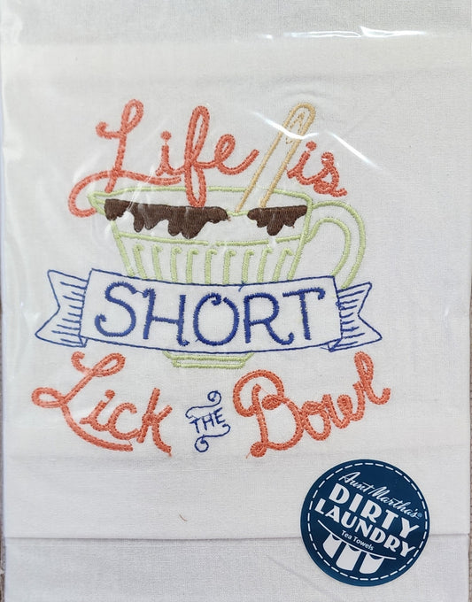 Aunt Martha's Dirty Laundry Tea Towel Life is Short ET3