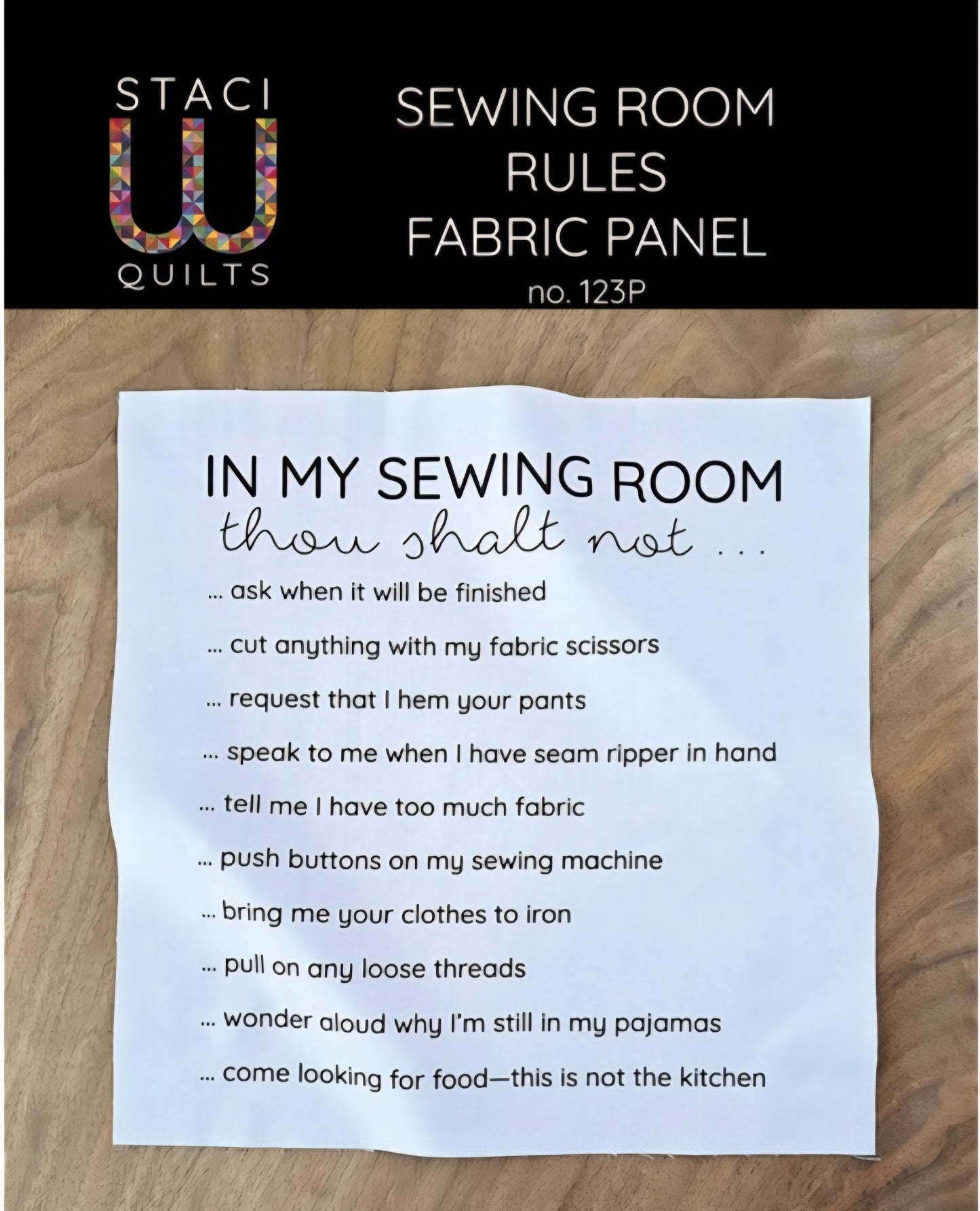 Sewing Room Rules Quilt Pattern and Panel SWQ123