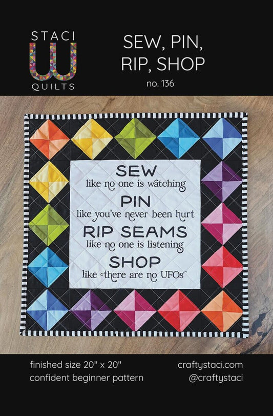 Sew, Pin, Rip, Shop Quilt Pattern and Fabric Panel SWQ136