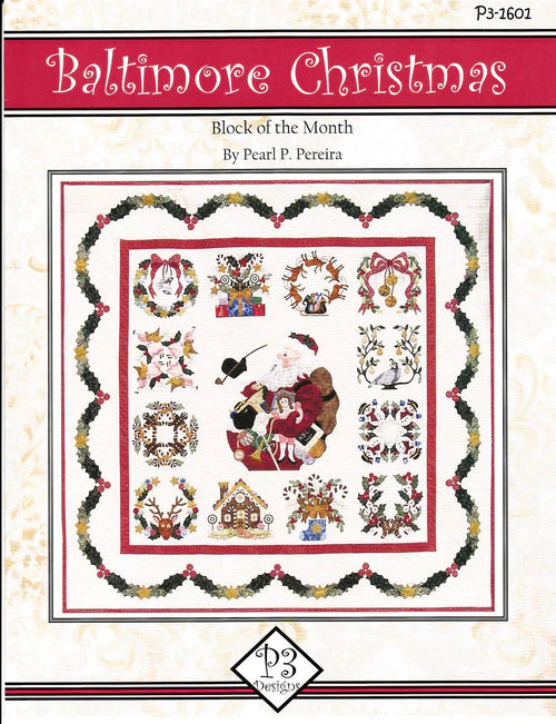 Baltimore Christmas Quilt - Complete Set Pattern P3-1601