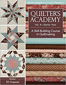Quilter's Academy Vol. 4 Senior Year 10699