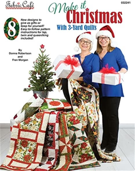 Make It Christmas with 3 Yard Quilts Pattern Booklet