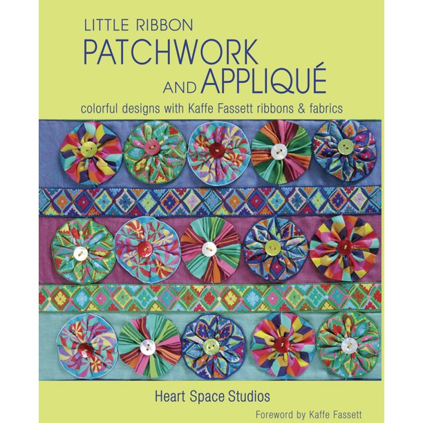 Little Ribbon Patchwork & Applique: Colorful Designs Pattern Book 71538
