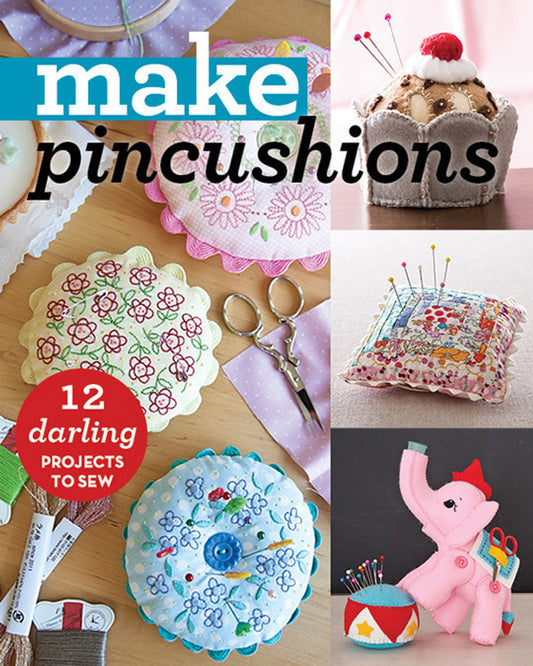 Make Pincushions Pattern Booklet11169